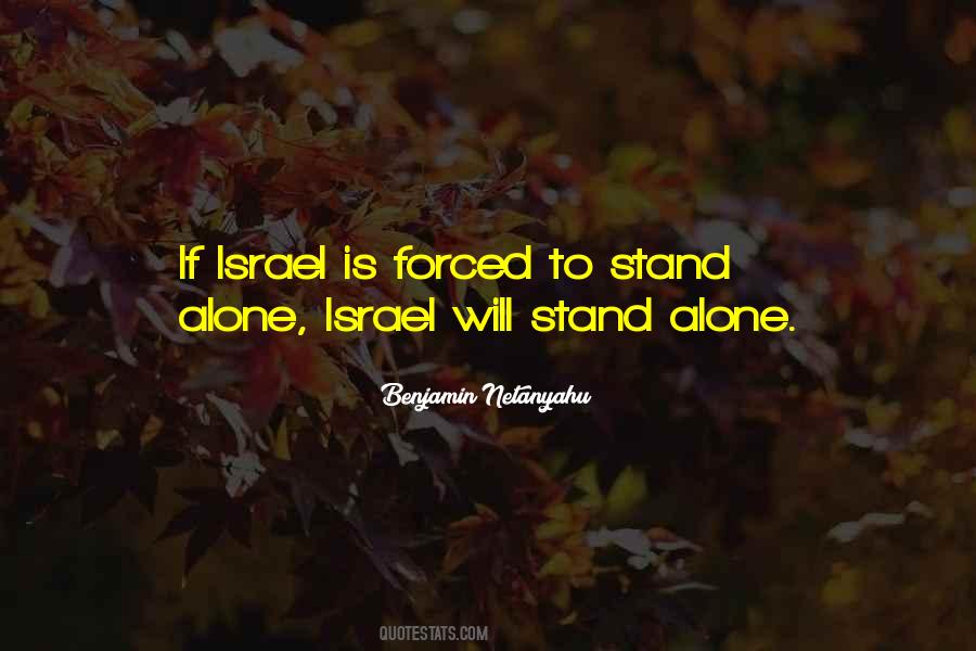 To Stand Alone Quotes #1265186