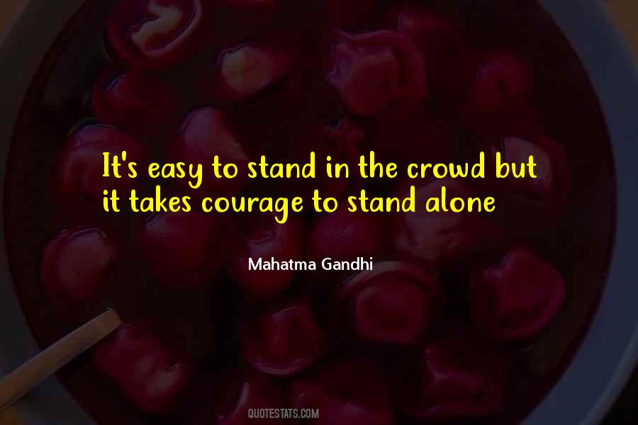 To Stand Alone Quotes #428536
