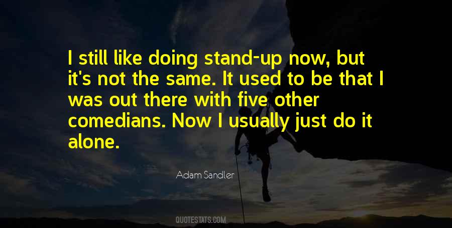 To Stand Alone Quotes #80678