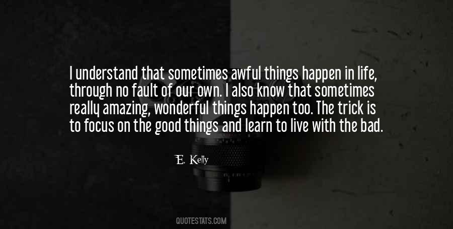 Things To Learn In Life Quotes #1047398