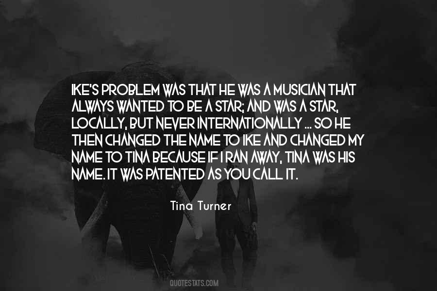Ike And Tina Quotes #1861356