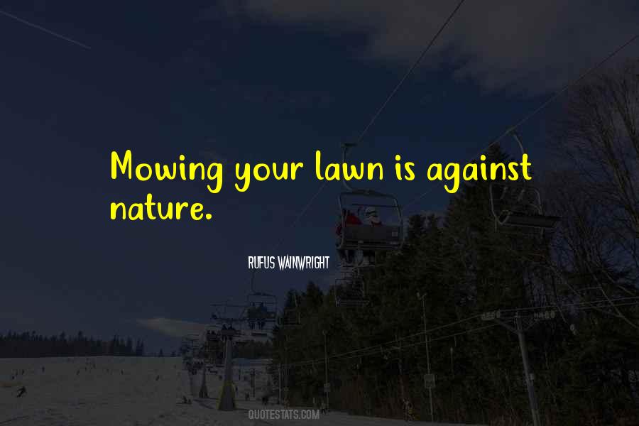 Going Against Nature Quotes #183282