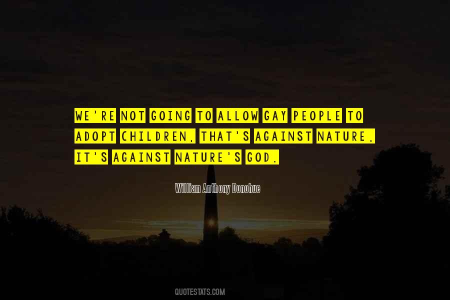 Going Against Nature Quotes #701036