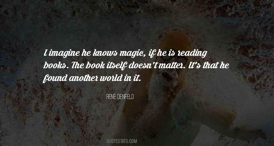 Quotes About The Magic Of Reading #1592421