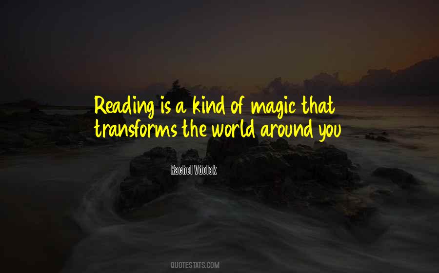 Quotes About The Magic Of Reading #1797978
