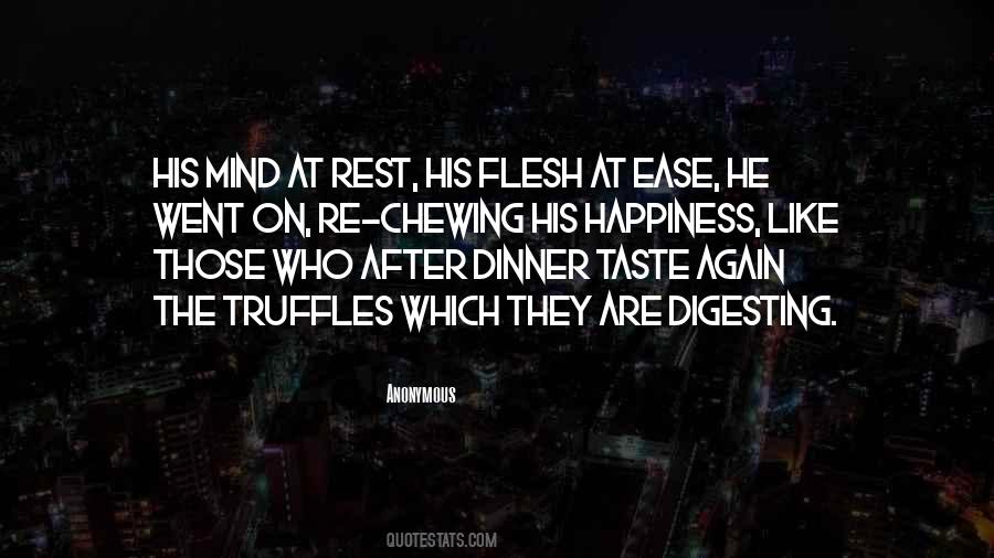 Ease My Mind Quotes #1644538