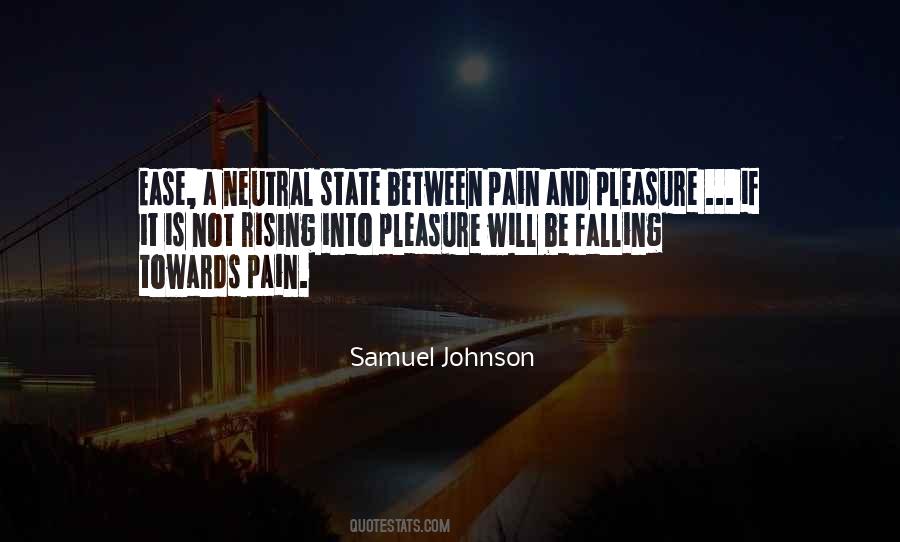 Ease My Pain Quotes #1313791