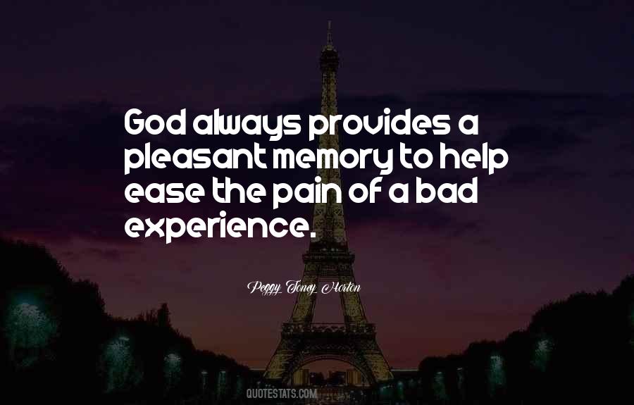 Ease My Pain Quotes #718989
