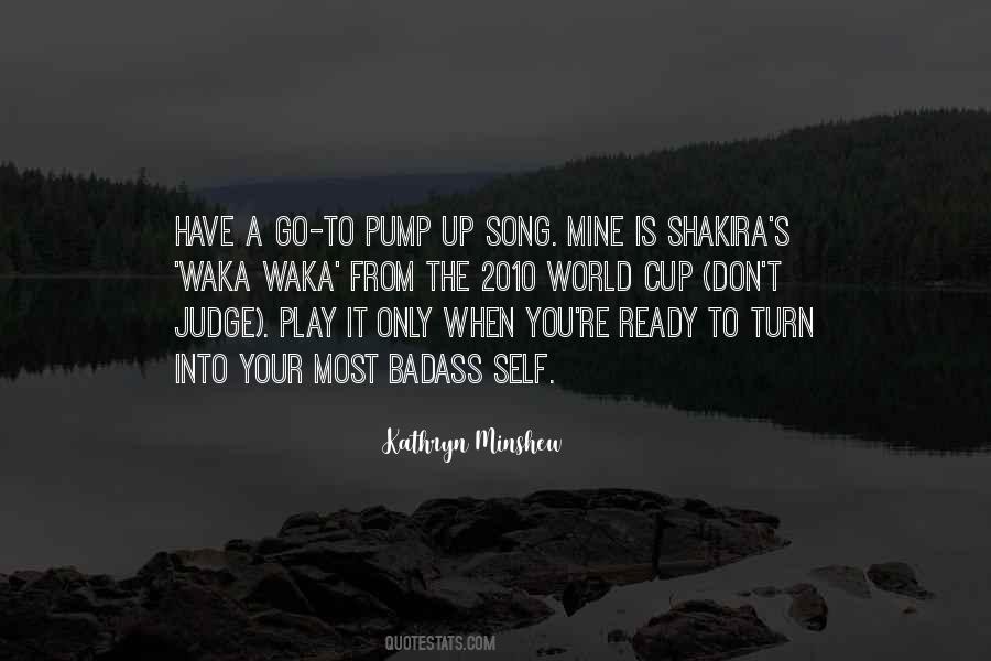 Pump You Up Quotes #1856652