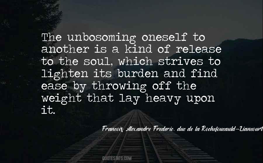 Ease Your Burden Quotes #577441