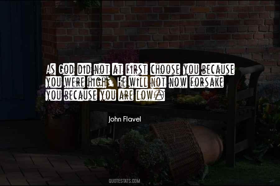 God Will Not Forsake You Quotes #1672367