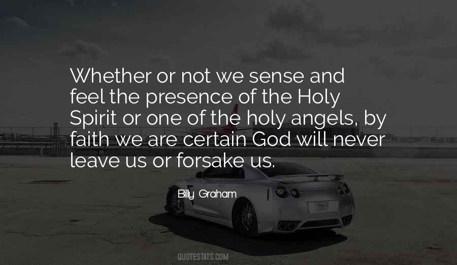 God Will Not Forsake You Quotes #785245