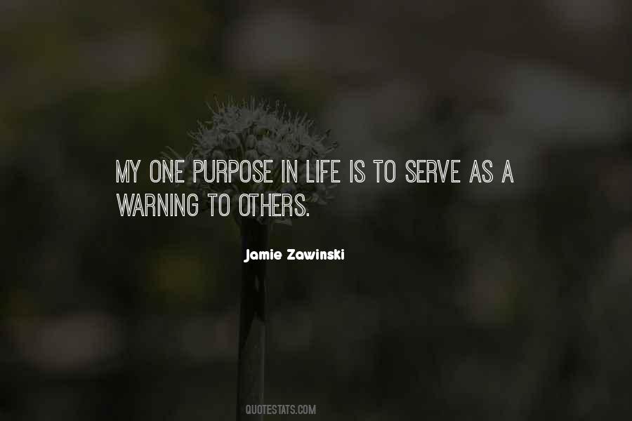 One Purpose Quotes #281370