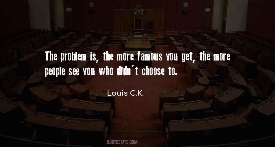 Famous Problem Quotes #1623905