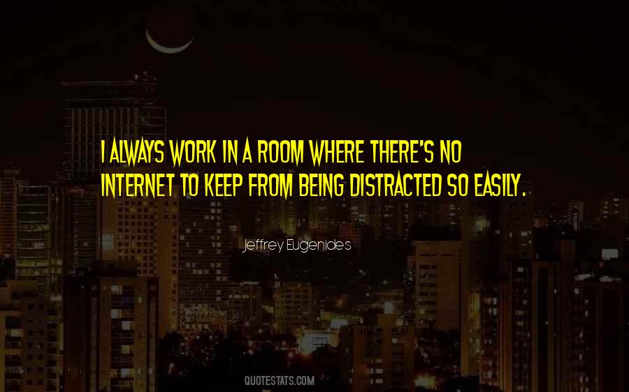 Easily Distracted Quotes #103100