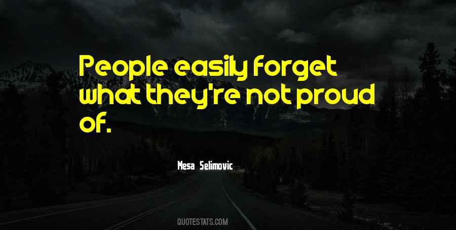 Easily Forget Quotes #1211113