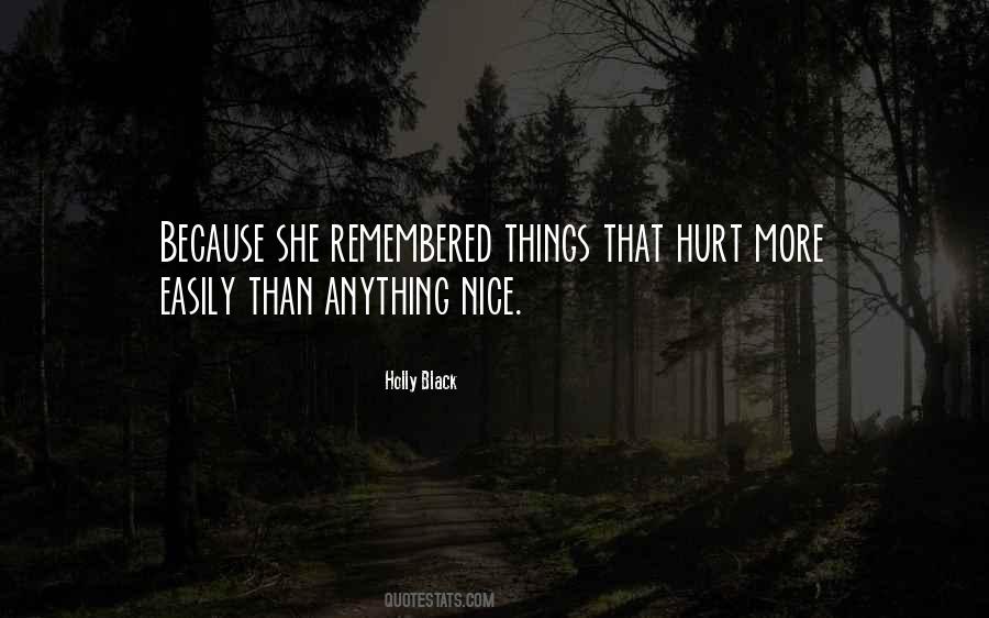 Easily Hurt Quotes #1138810