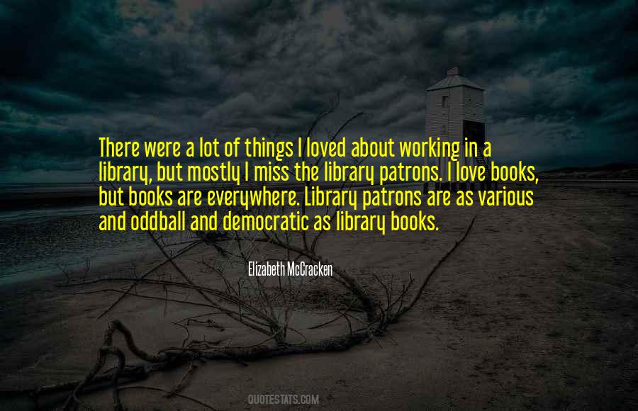 Miss Working Quotes #433949