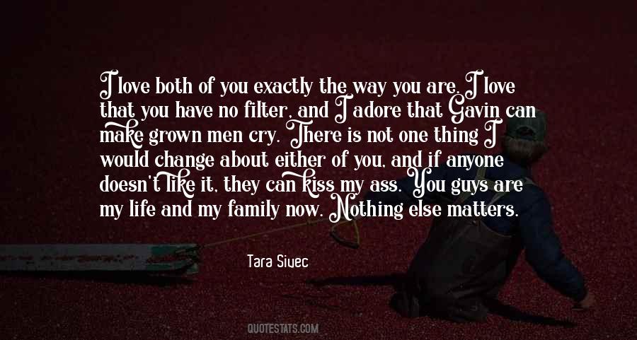 Love Life Change Quotes #1751268