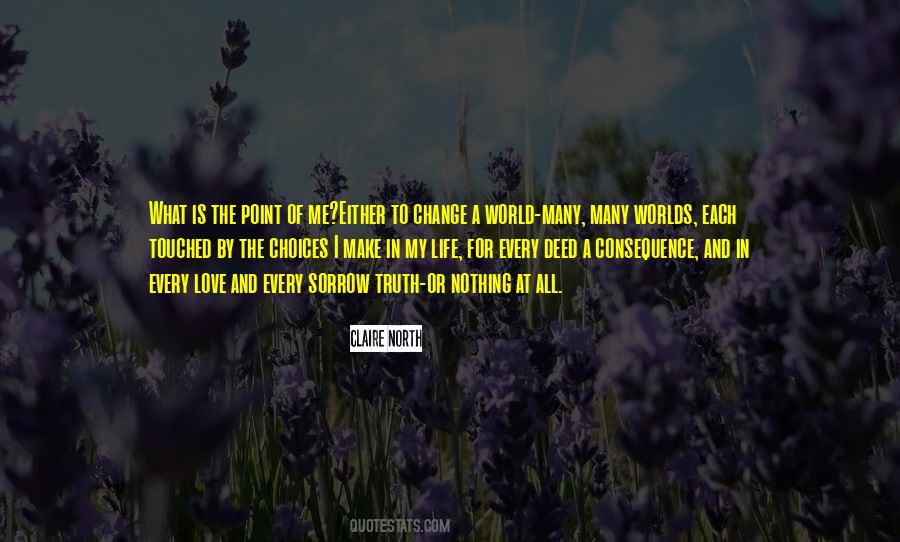 Love Life Change Quotes #236519
