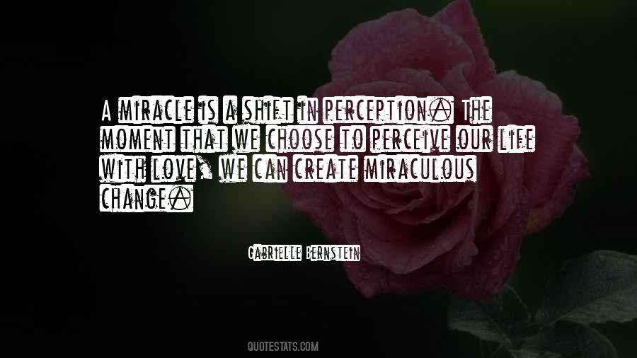 Love Life Change Quotes #313668