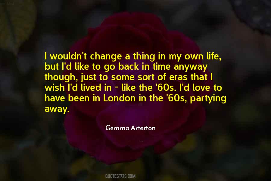 Love Life Change Quotes #912159