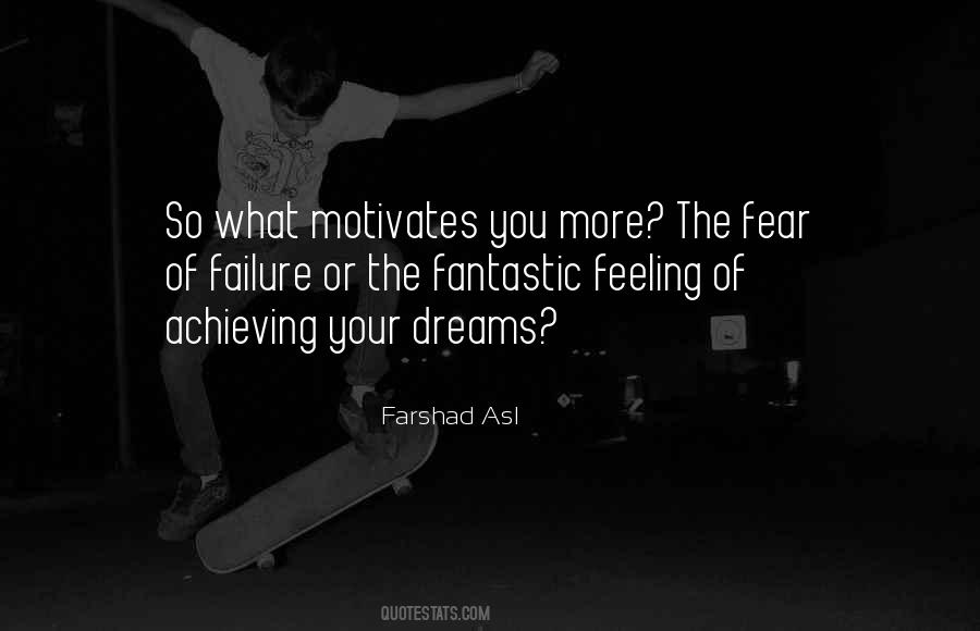 The Fear Of Failure Quotes #1592834