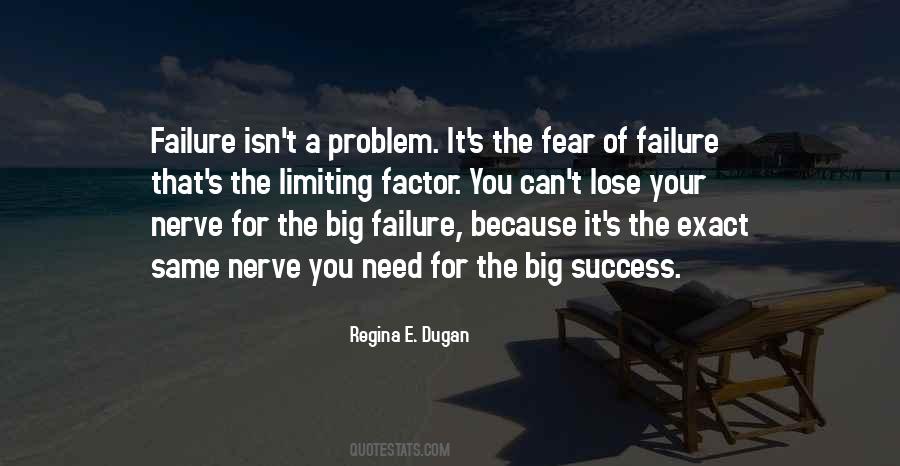 The Fear Of Failure Quotes #1823432