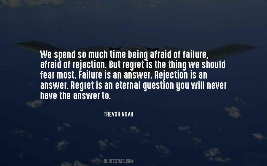 The Fear Of Failure Quotes #385698