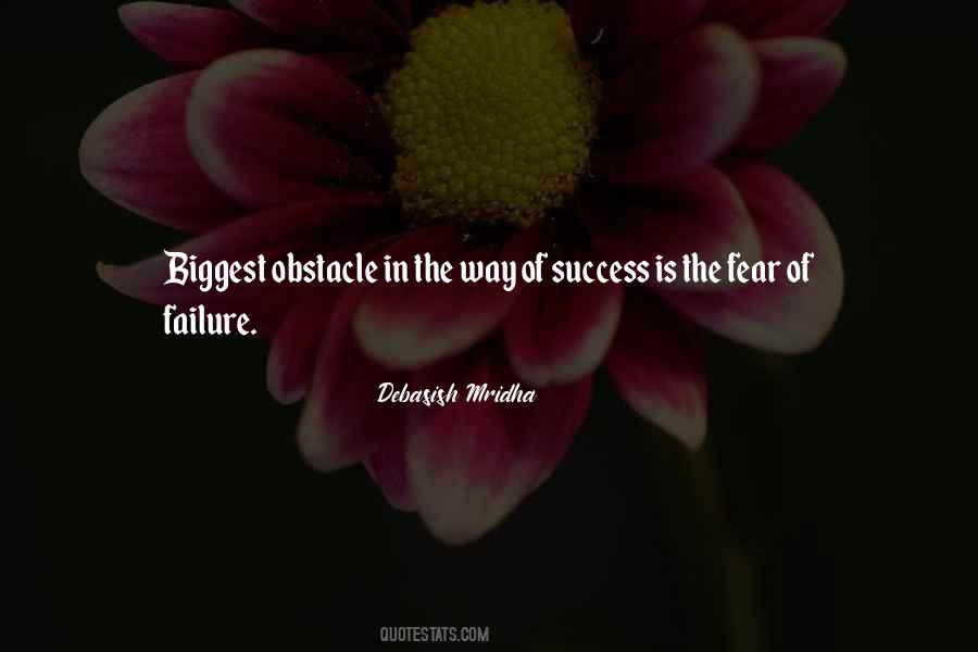 The Fear Of Failure Quotes #449390