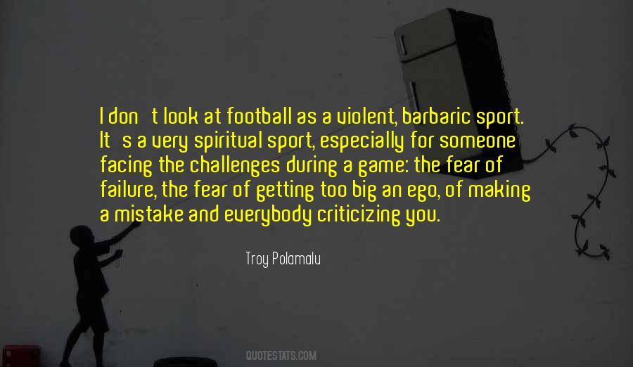 The Fear Of Failure Quotes #608811