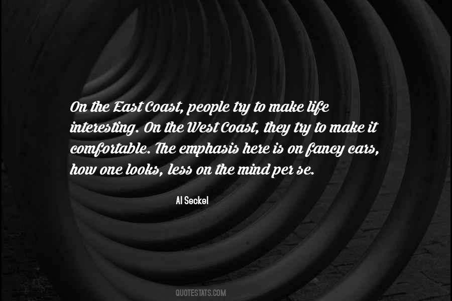 East Coast West Coast Quotes #1774292