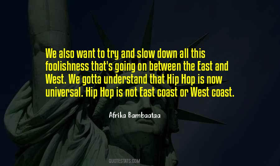 East Coast West Coast Quotes #86853