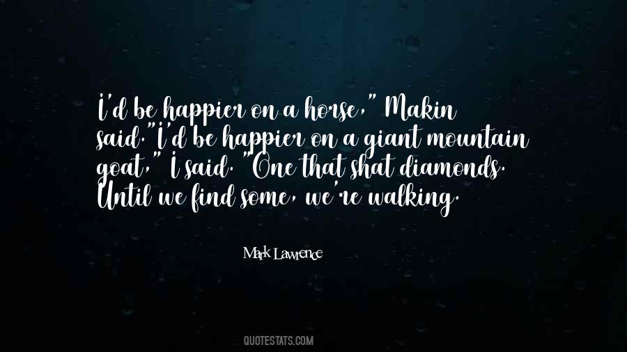 Mountain Walking Quotes #1832984