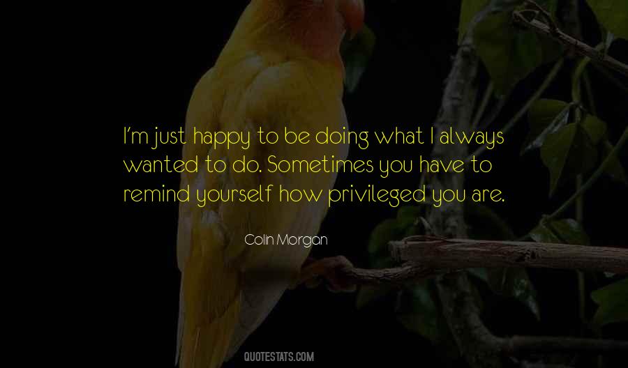 Always Remind Yourself Quotes #637584