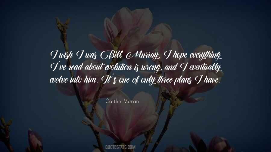 I Have One Wish Quotes #1809175