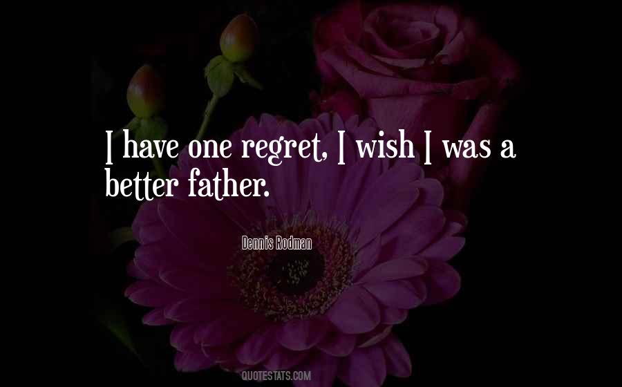 I Have One Wish Quotes #583139