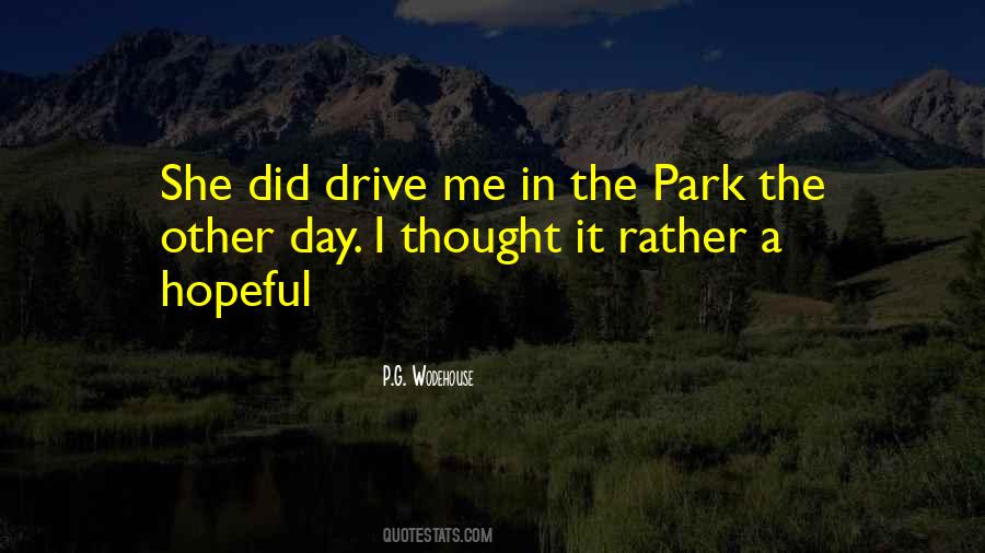Quotes About The Park #1299559