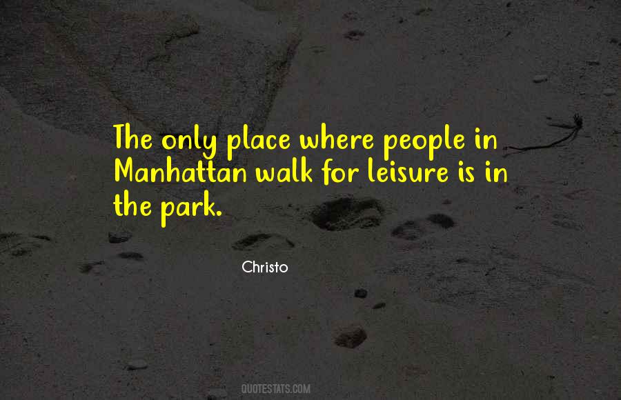 Quotes About The Park #1299869