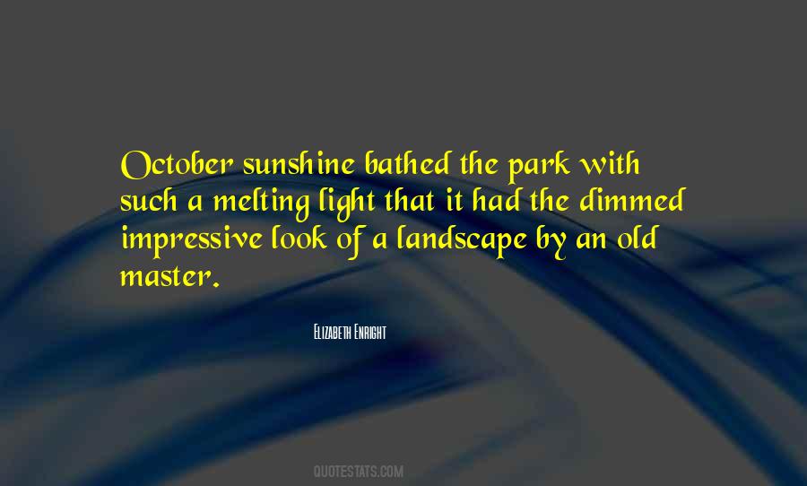 Quotes About The Park #1591579