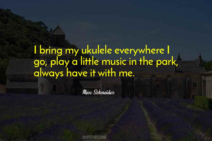 Quotes About The Park #840223