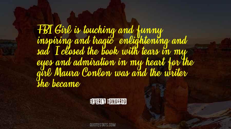 The Tears In My Eyes Quotes #1137238