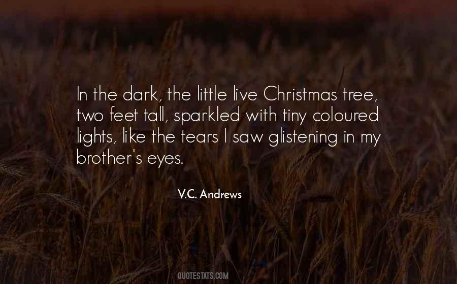 The Tears In My Eyes Quotes #1395837