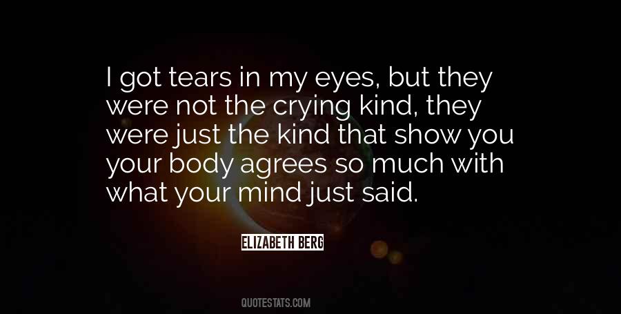 The Tears In My Eyes Quotes #1564175