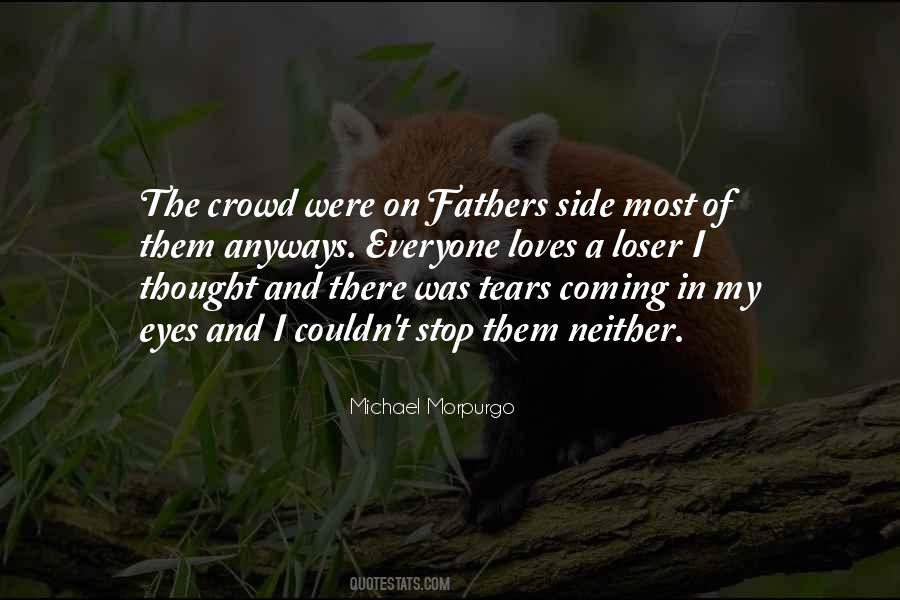The Tears In My Eyes Quotes #645449