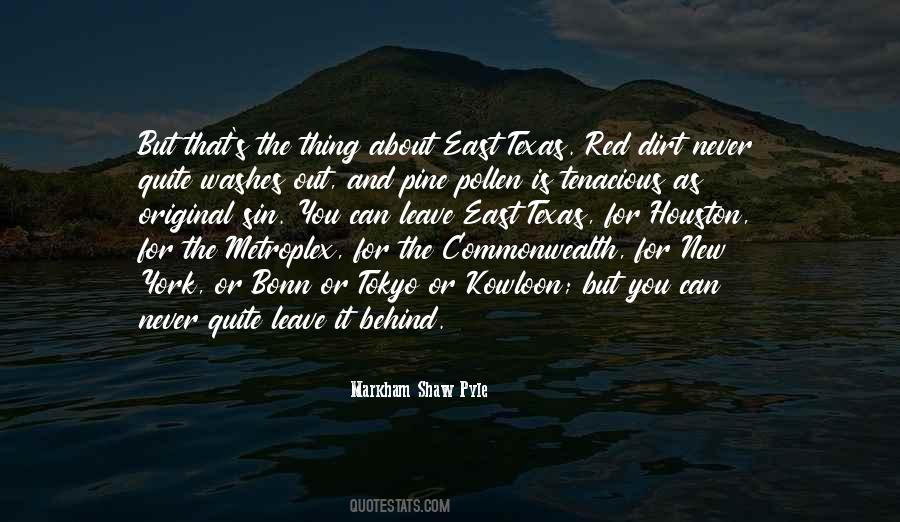 East Texas Quotes #495982