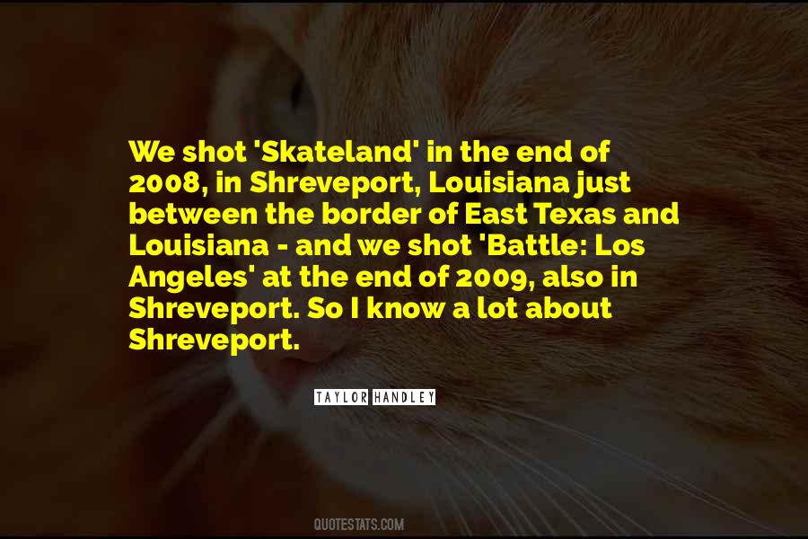 East Texas Quotes #545333