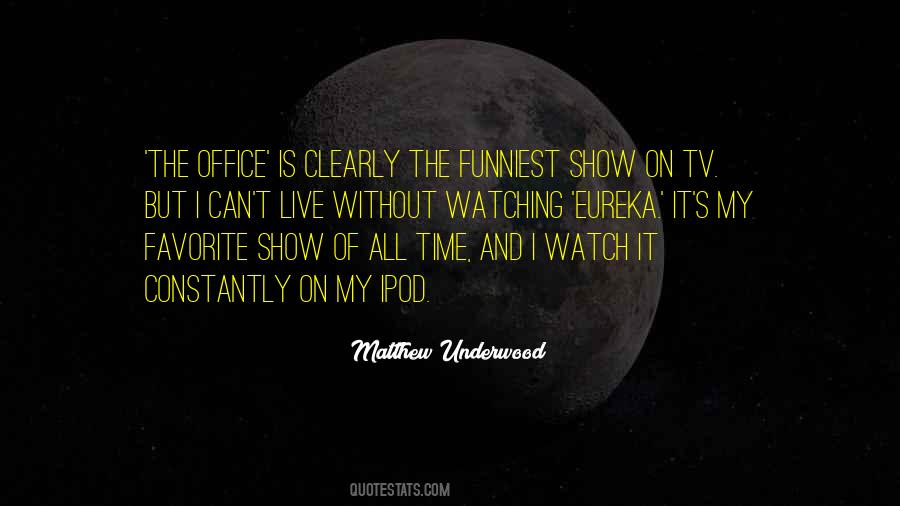 Tv Show Time Quotes #1495225