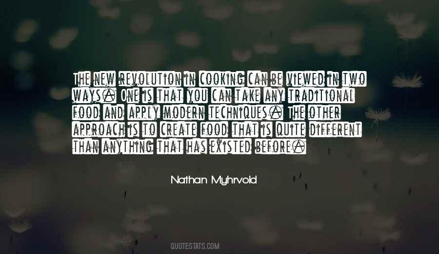 Traditional And Modern Quotes #1463137