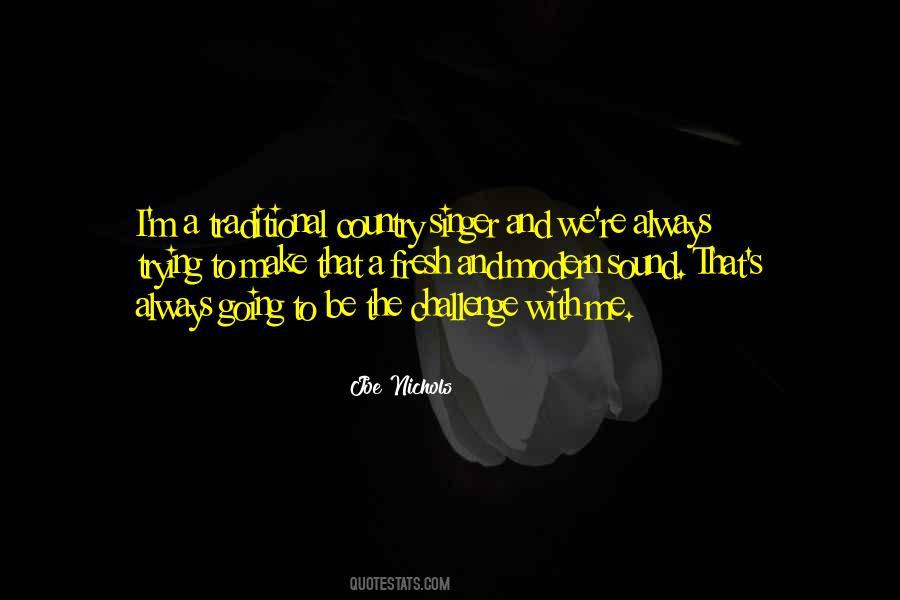 Traditional And Modern Quotes #998276